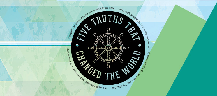 Five Truths that changed the World