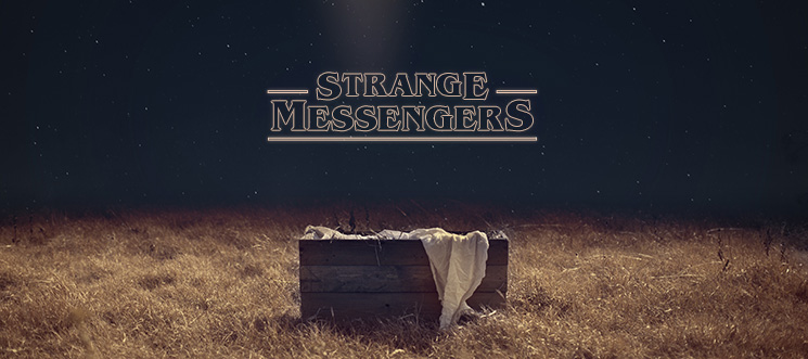 Strange Messengers